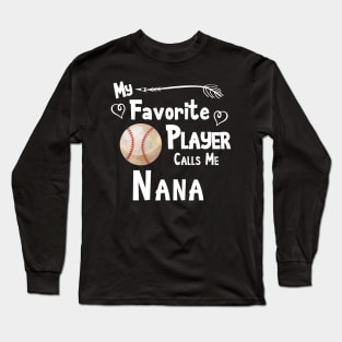 Favorite Player Nana Love Softball Player Long Sleeve T-Shirt